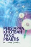 Persiapan Khotbah yang Praktis
