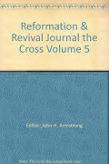Reformation & Revival Journal