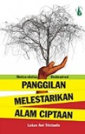 Panggilan Melestarikan Alam Ciptaan: Sketsa-sketsa Ekoinspirasi