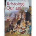 Kristologi Qur'ani : Telaah Kontekstual Dokrin Kekristenan dalam Al-Qur'an