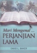 Mari Mengenal... Perjanjian Lama Edisi Baru