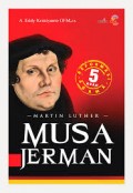 Martin Luther: Musa Jerman