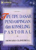 Tipe-Tipe Dasar Pendampingan dan Konseling Pastoral: Sumber-Sumber untuk Pelayanan Penyembuhan dan Pertumbuhan