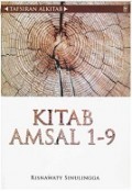 Tafsiran Alkitab: Kitab Amsal 1-9