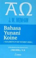 Bahasa Yunani Koine (The Elements Of New Testament Greek)