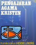 Pengajaran Agama Kristen: Katekismus Heidelberg